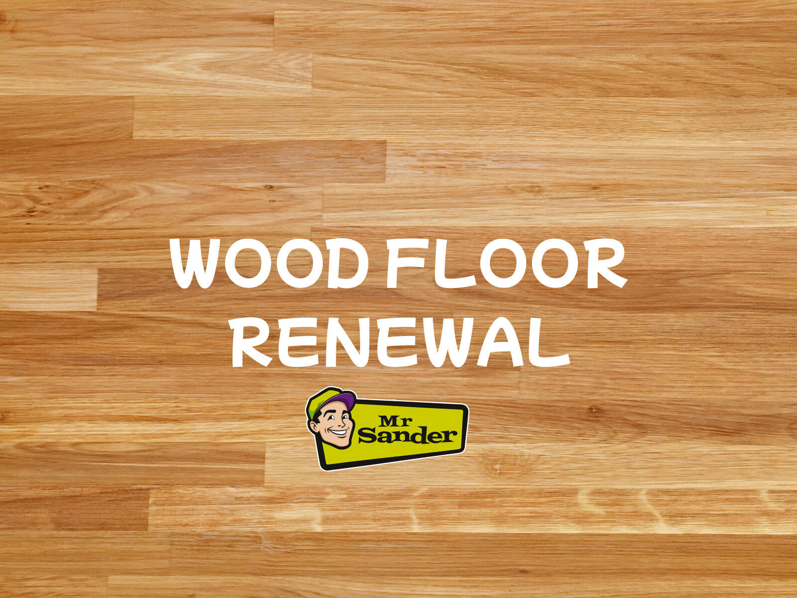 Wood Floor Renewal text on a light oak plank background with the Mr Sander logo.